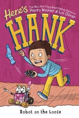 Here's Hank: Robot on the Loose #11 book