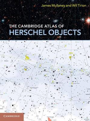 The Cambridge Atlas of Herschel Objects book