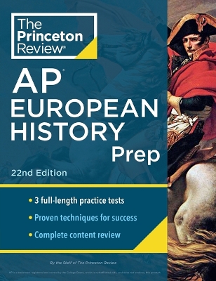 Princeton Review AP European History Prep, 2024: 3 Practice Tests + Complete Content Review + Strategies & Techniques book