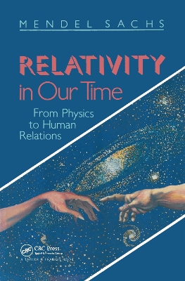 Relativity in Our Time by Mendel Sachs