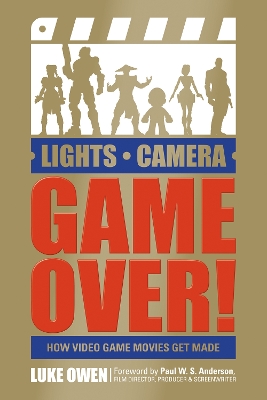 Lights, Camera, Game Over! book