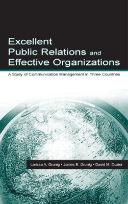 Excellent Public Relations and Effective Organizations by James E. Grunig