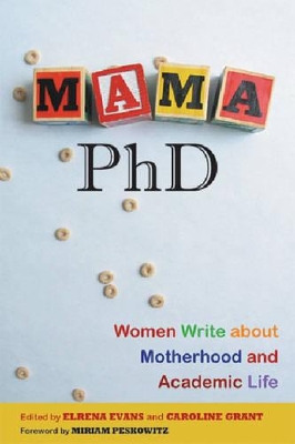 Mama, PhD by Elrena Evans