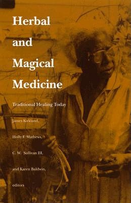 Herbal and Magical Medicine book