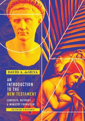 An Introduction to the New Testament – Contexts, Methods & Ministry Formation book