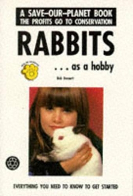 Rabbits as a Hobby by Bob Bennett