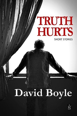 Truth Hurts: A collection of short stories book