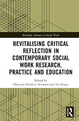 Revitalising Critical Reflection in Contemporary Social Work Research, Practice and Education book