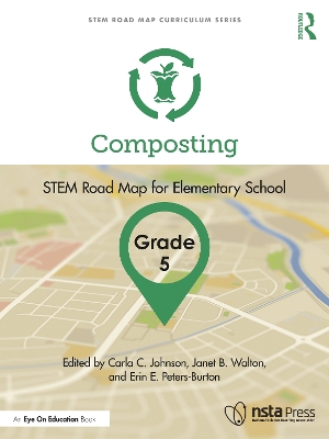 Composting, Grade 5: STEM Road Map for Elementary School book