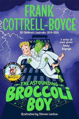 The The Astounding Broccoli Boy by Frank Cottrell-Boyce