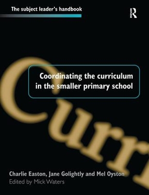 Coordinating the Curriculum in the Smaller Primary School book