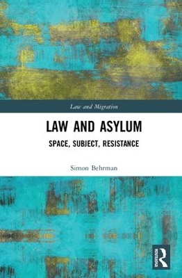 Law and Asylum by Simon Behrman
