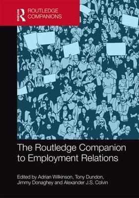 Routledge Companion to Employment Relations by Adrian Wilkinson