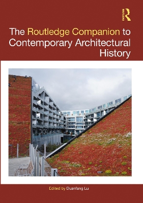 Routledge Companion to Contemporary Architectural History book