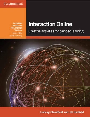 Interaction Online: Creative Activities for Blended Learning by Lindsay Clandfield