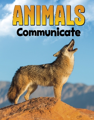 Animals Communicate by Nadia Ali