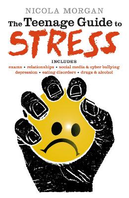 The The Teenage Guide to Stress by Nicola Morgan