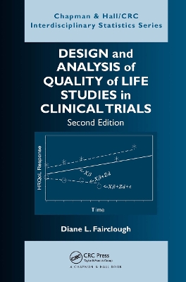Design and Analysis of Quality of Life Studies in Clinical Trials by Diane L. Fairclough