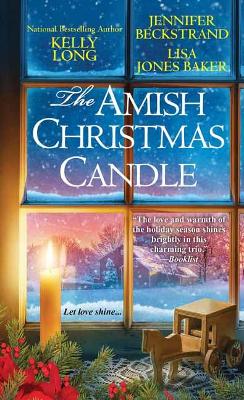 The The Amish Christmas Candle by Kelly Long