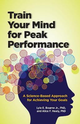 Train Your Mind for Peak Performance book