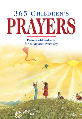 365 Children's Prayers by Carol Watson