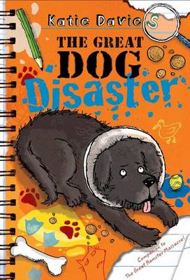 The Great Dog Disaster by Katie Davies