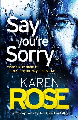 Say You're Sorry (The Sacramento Series Book 1): when a killer closes in, there's only one way to stay alive book