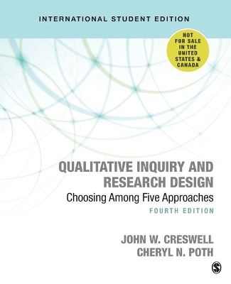 Qualitative Inquiry and Research Design (International Student Edition) by John W. Creswell