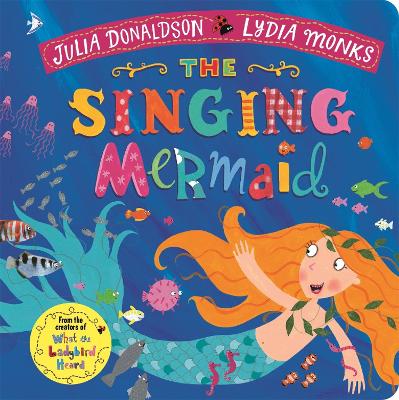 The The Singing Mermaid by Julia Donaldson