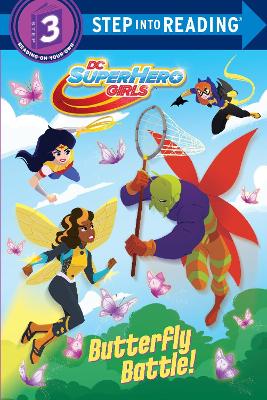 Butterfly Battle! (DC Super Hero Girls) book