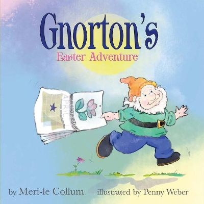 Gnorton's Easter Adventure book