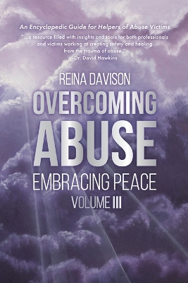 Overcoming Abuse Embracing Peace Vol III book