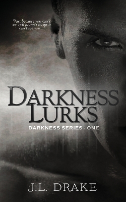 Darkness Lurks book