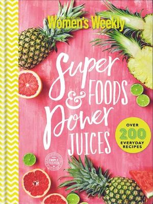 Super Foods & Power Juices book