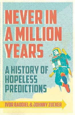 Never In A Million Years by Ivor Baddiel