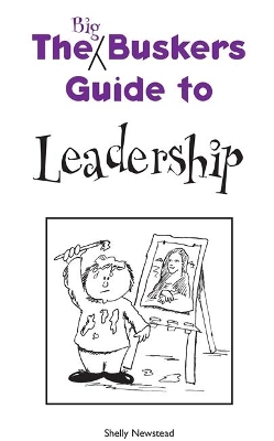 Big Busker's Guide to Leadership book