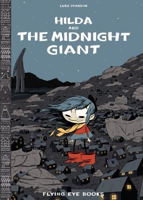 Hilda and the Midnight Giant book