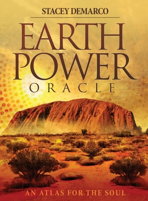 Earth Power Oracle: An Atlas for the Soul by Stacey DeMarco