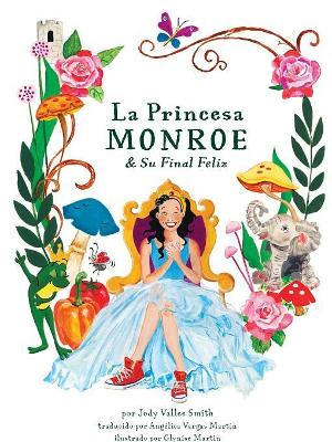 La Princesa Monroe & Su Final Feliz book