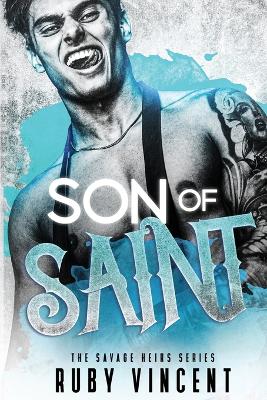 Son of Saint by Ruby Vincent