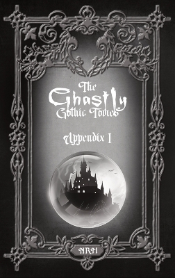 The Ghastly Gothic Tomes Appendix I book