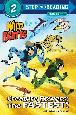 Creature Powers: The Fastest! (Wild Kratts) book