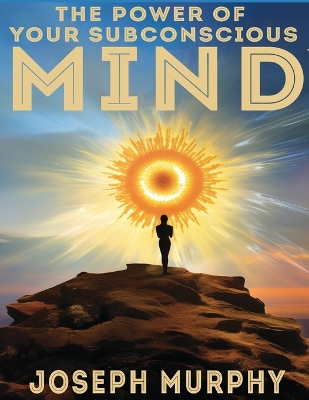 The Power of Your Subconscious Mind book