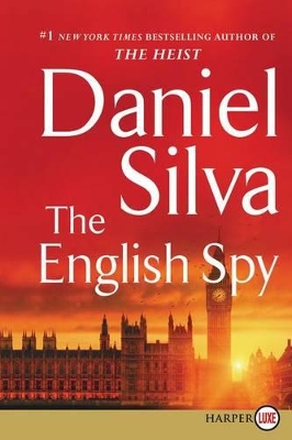 The English Spy [Large Print] by Daniel Silva