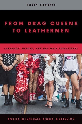 From Drag Queens to Leathermen book