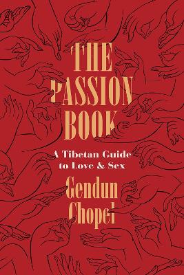 The Passion Book by Gendun Chopel