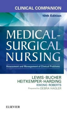 Clinical Companion to Medical-Surgical Nursing by Sharon L Lewis