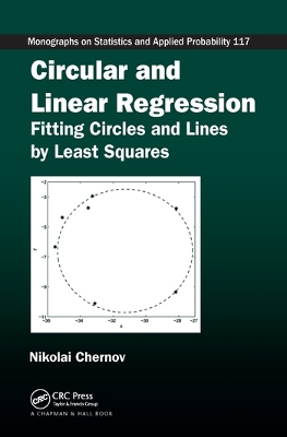 Circular and Linear Regression: Fitting Circles and Lines by Least Squares book