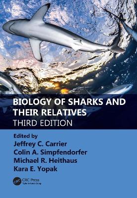 Biology of Sharks and Their Relatives book