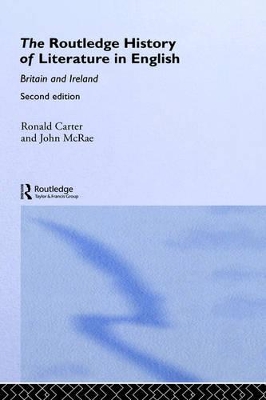 The Routledge History of Literature in English by Ronald Carter